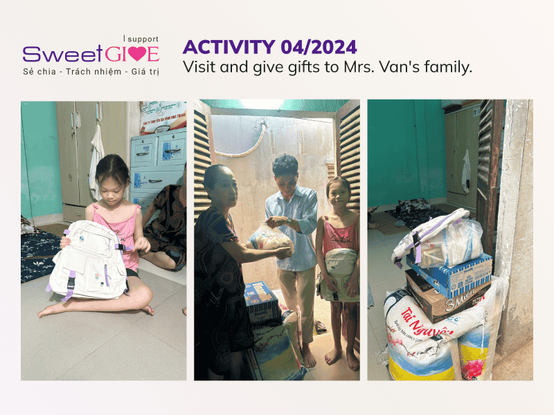 Visit and give gifts to Mrs. Van's family